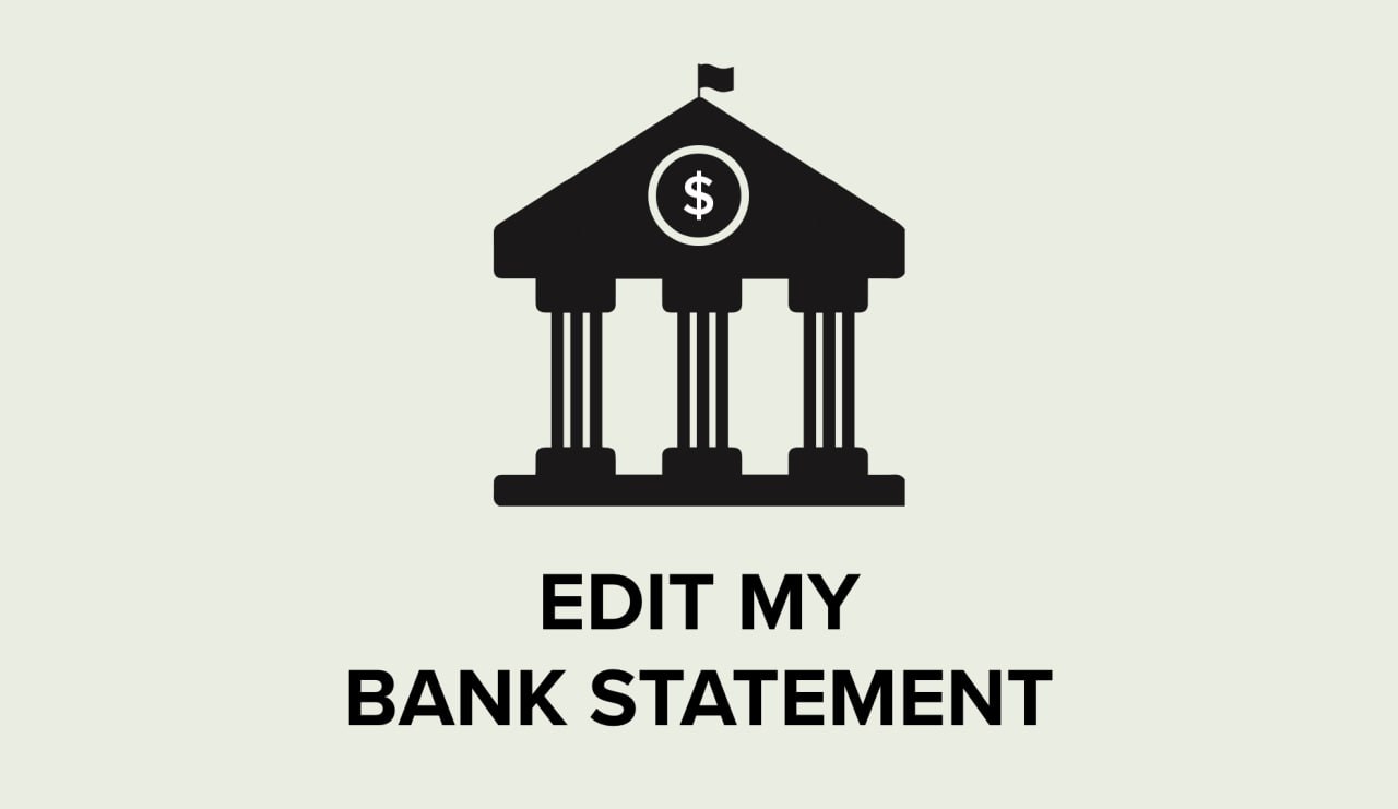 Image alluding to the many services on the internet which offer to edit bank statements, brokerage statements, etc.